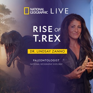 Nat Geo Live: Rise of T. Rex - North Shore Center For The Performing Arts